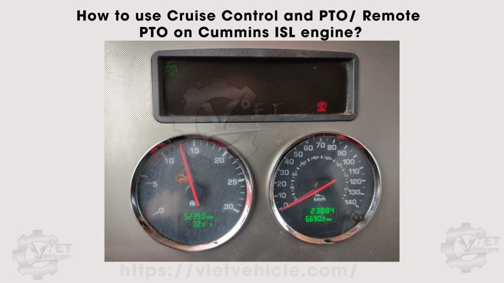 How to use Cruise Control and PTO Remote PTO on Cummins ISL engine
